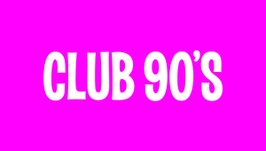 Image of Club 90s Ariana Grande Night - 18+